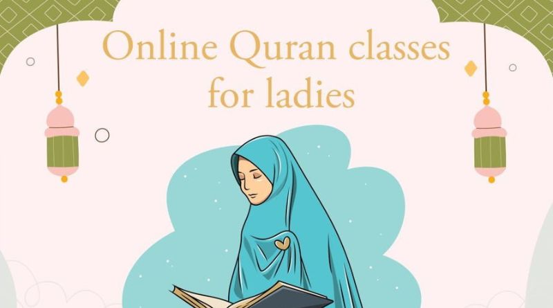 Online Quran Classes for Ladies